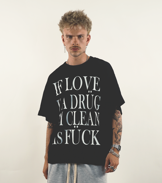 "IF LOVE" TEE