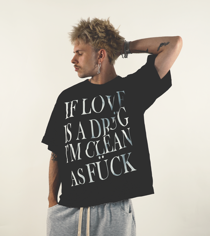 "IF LOVE" TEE