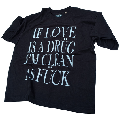"IF LOVE" BLACK TEE